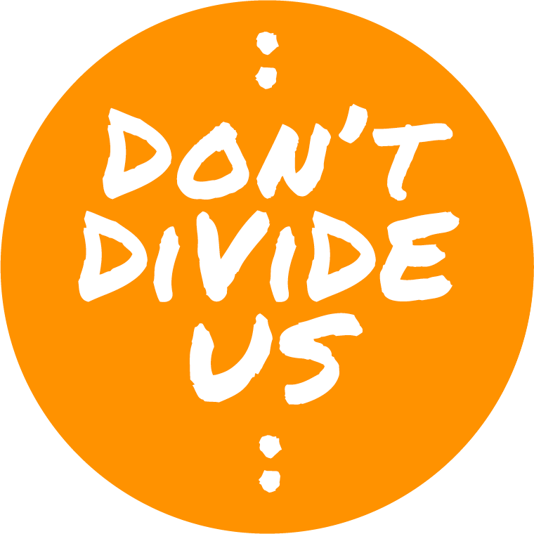 Don't Divide Us